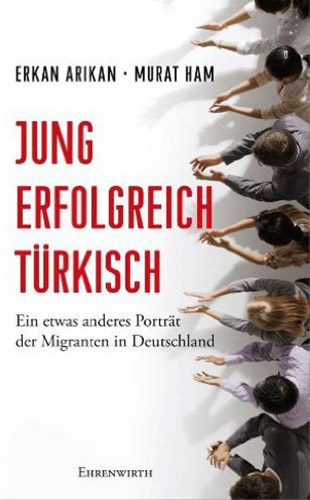 Buchcover "Jung, erfolgreich, türkisch"