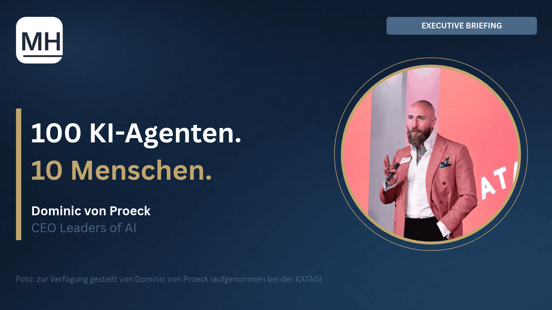 Dominic von Proeck, CEO von Leaders of AI, im Porträt auf der Executive-Briefing-Karte